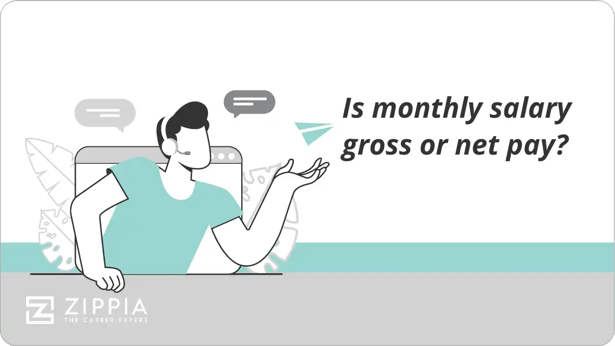 Is monthly salary gross or net pay?