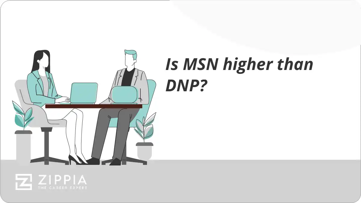 Is MSN higher than DNP?