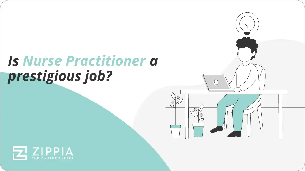 Is Nurse Practitioner a prestigious job?