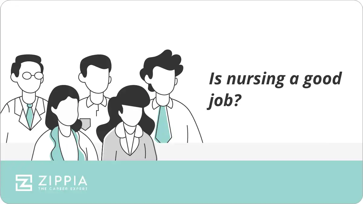 Is nursing a good job?