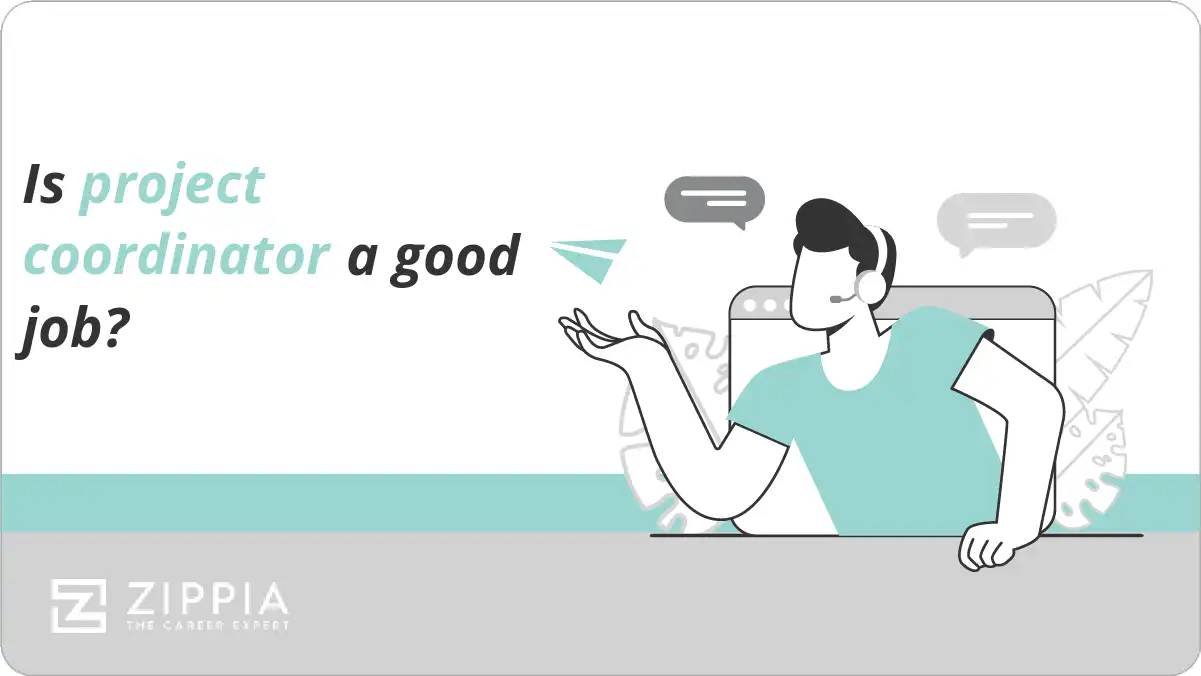 Is project coordinator a good job?