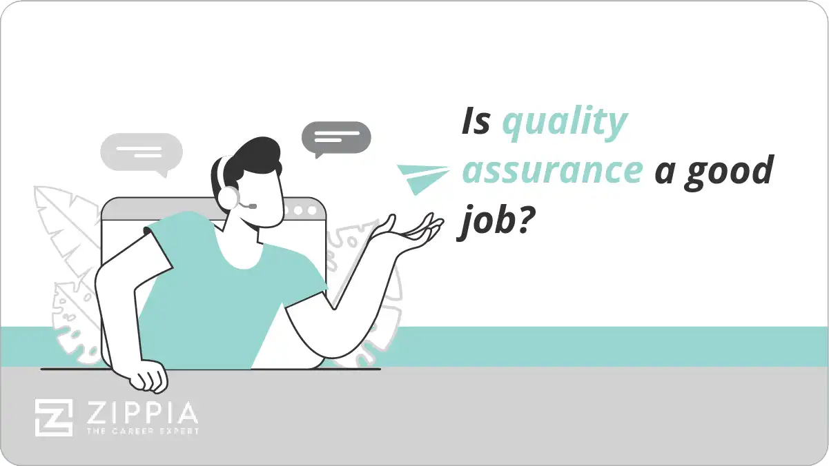 Is quality assurance a good job?