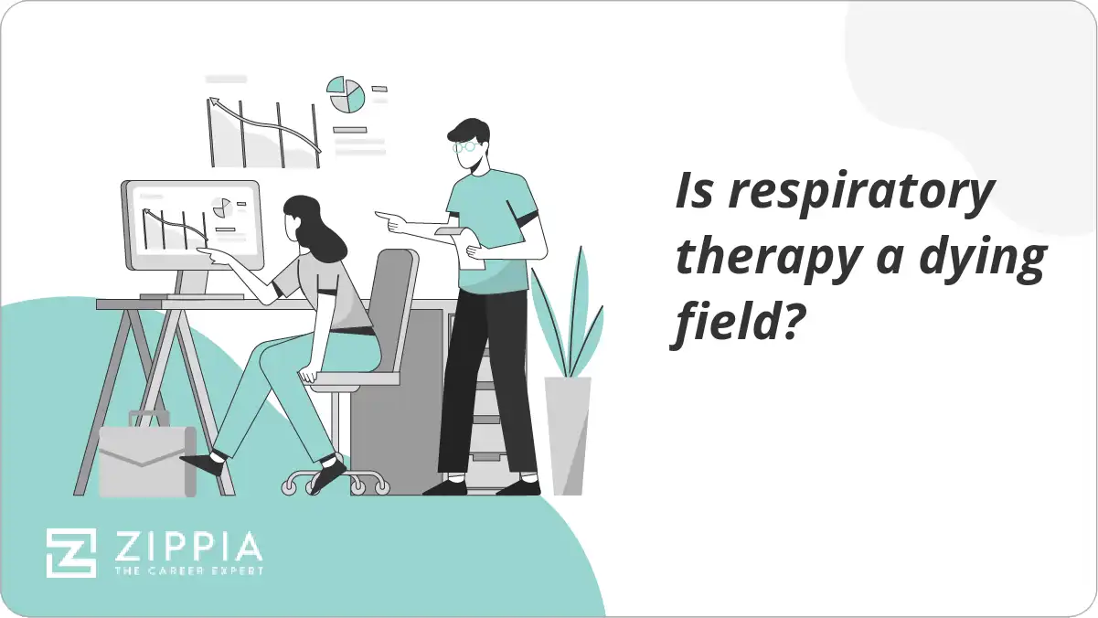 Is respiratory therapy a dying field?