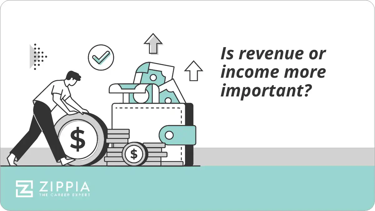 Is revenue or income more important?