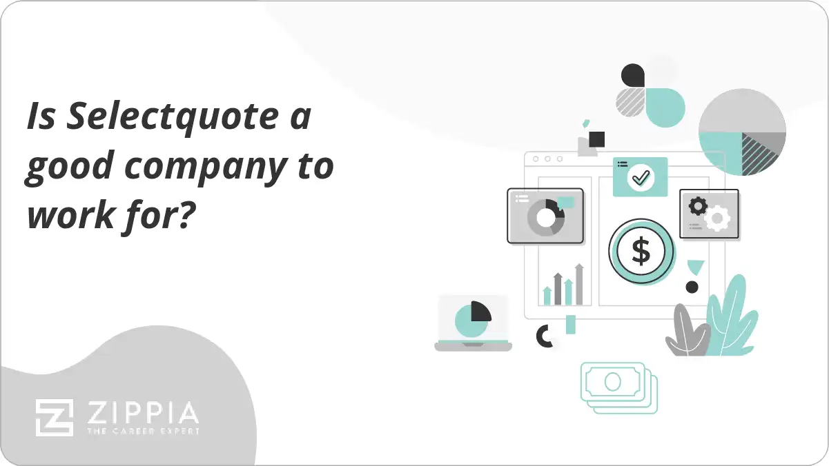 Is Selectquote a good company to work for?