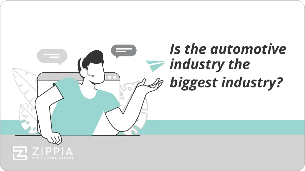 Is the automotive industry the biggest industry?