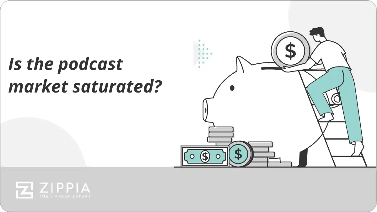 Is the podcast market saturated?
