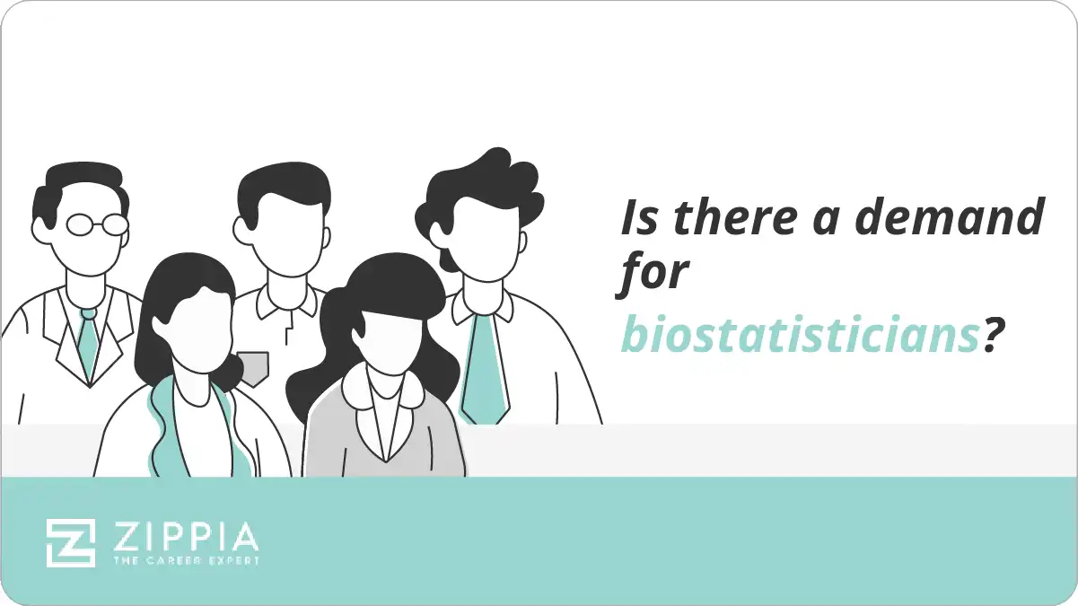 Is there a demand for biostatisticians?