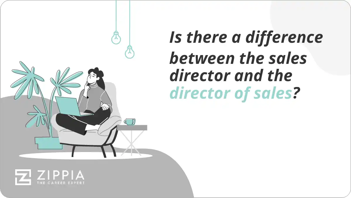 Is there a difference between the sales director and the director of sales?