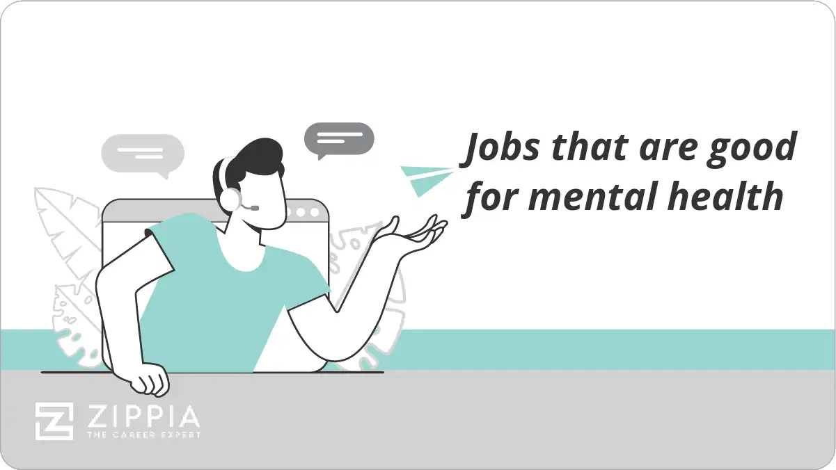 Jobs that are good for mental health