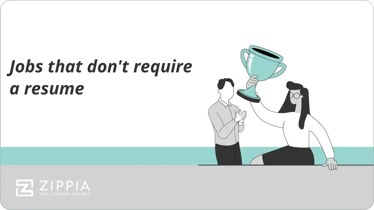 Jobs that don't require a resume