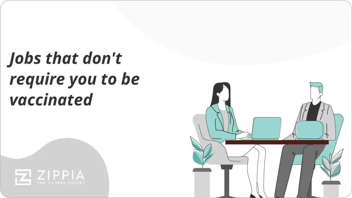 Jobs that don't require you to be vaccinated