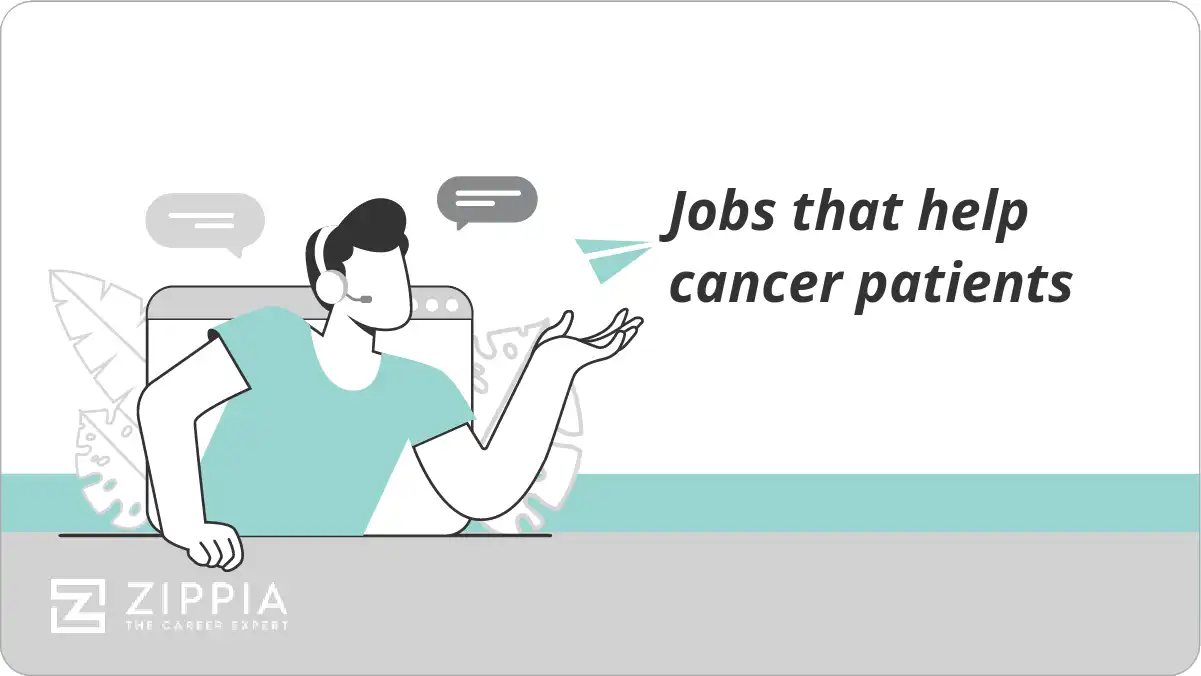 Jobs that help cancer patients - Zippia