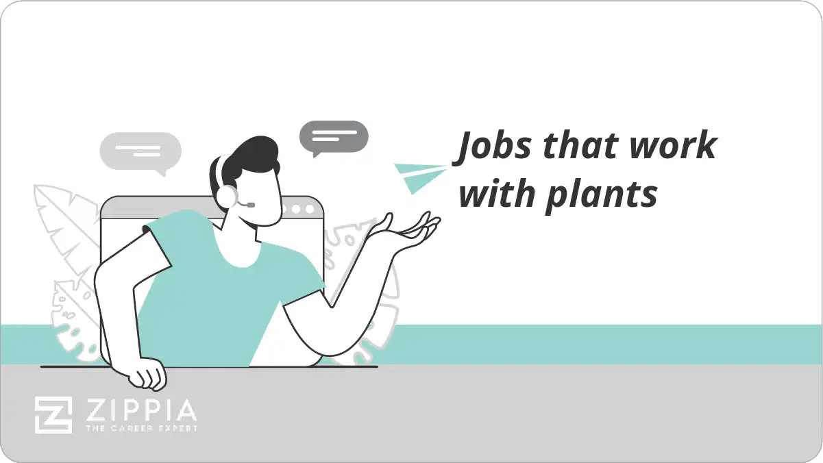 Jobs that work with plants