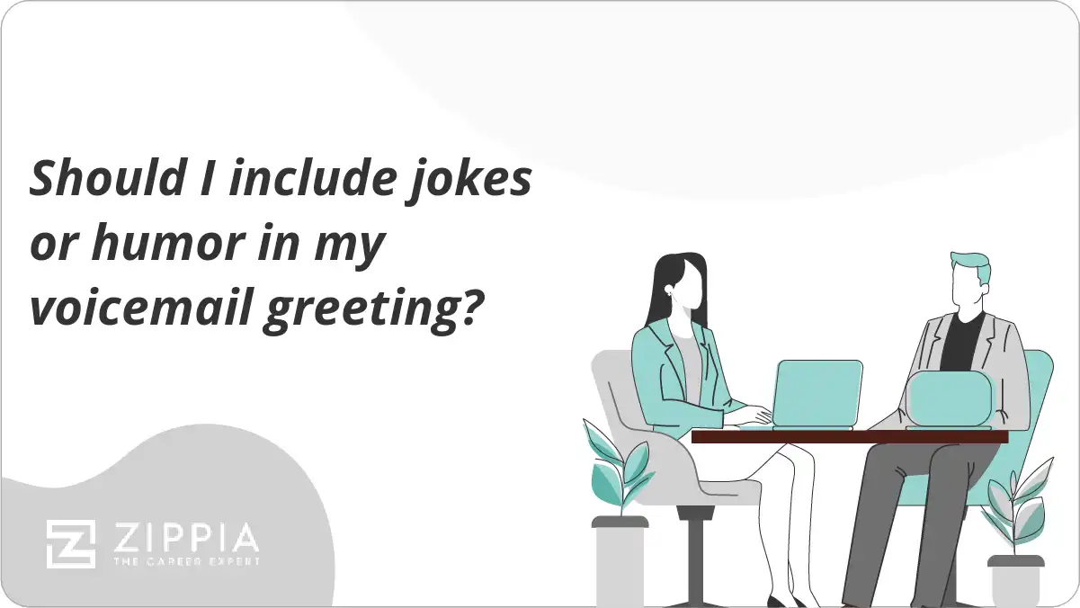 Should I include jokes or humor in my voicemail greeting?