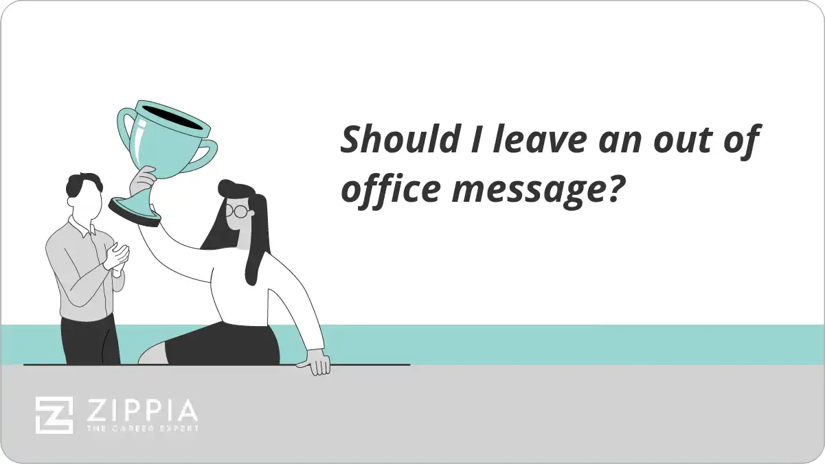 Should I leave an out of office message?
