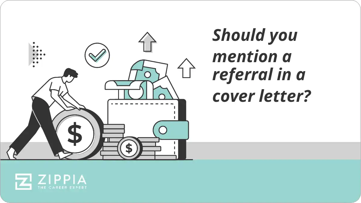 Should you mention a referral in a cover letter?
