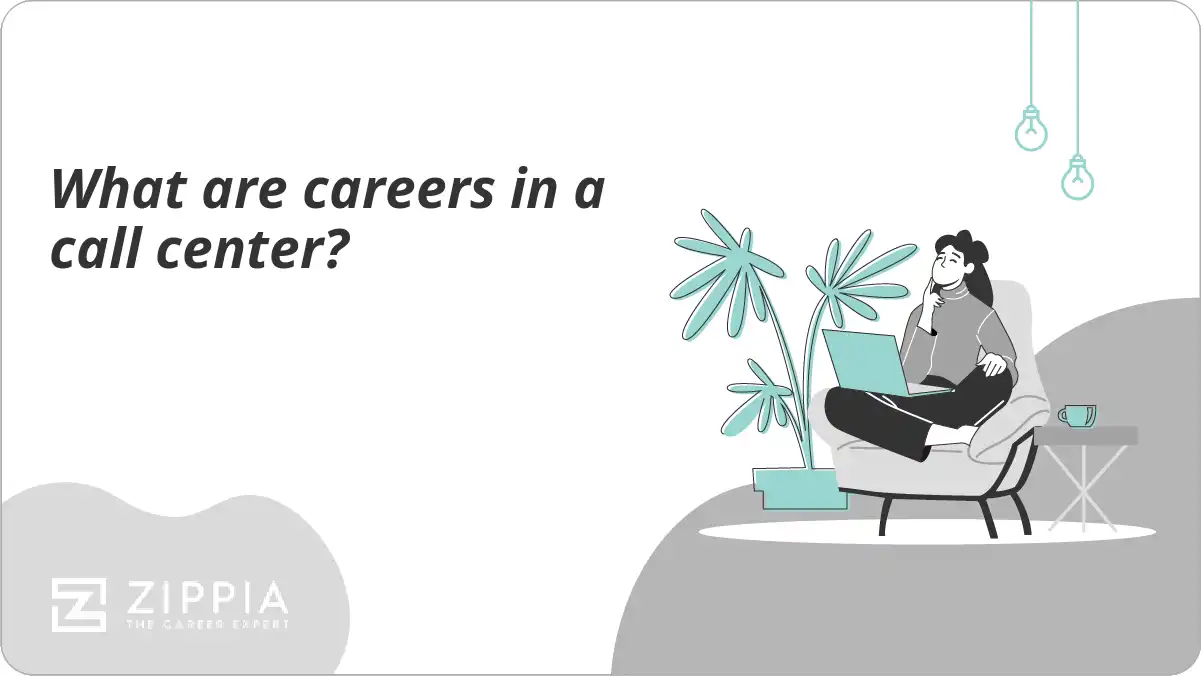 What are careers in a call center?