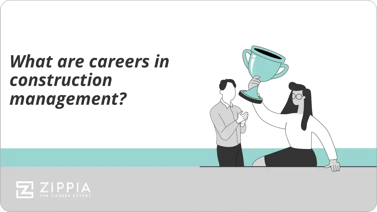 What are careers in construction management? Zippia