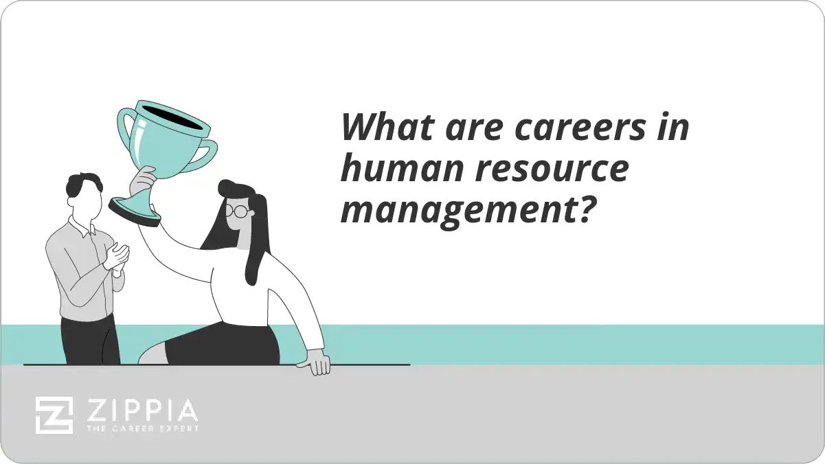 What are careers in human resource management?