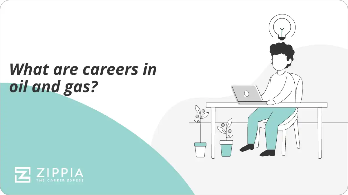 What are careers in oil and gas?