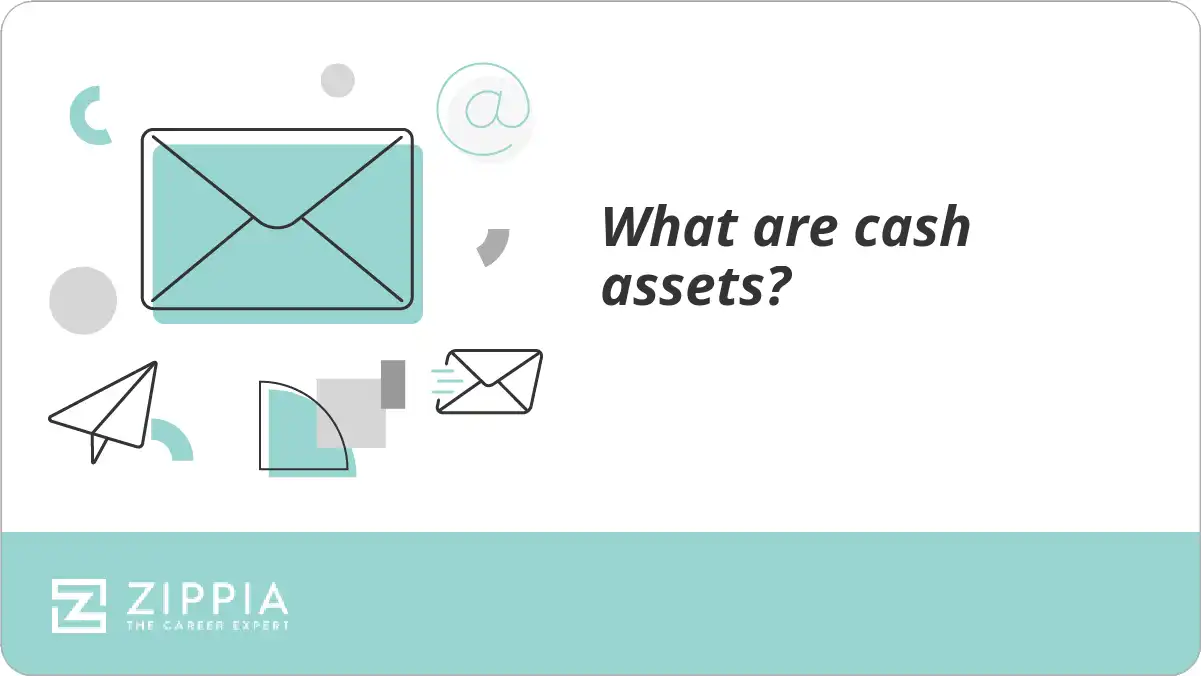 What are cash assets? Zippia