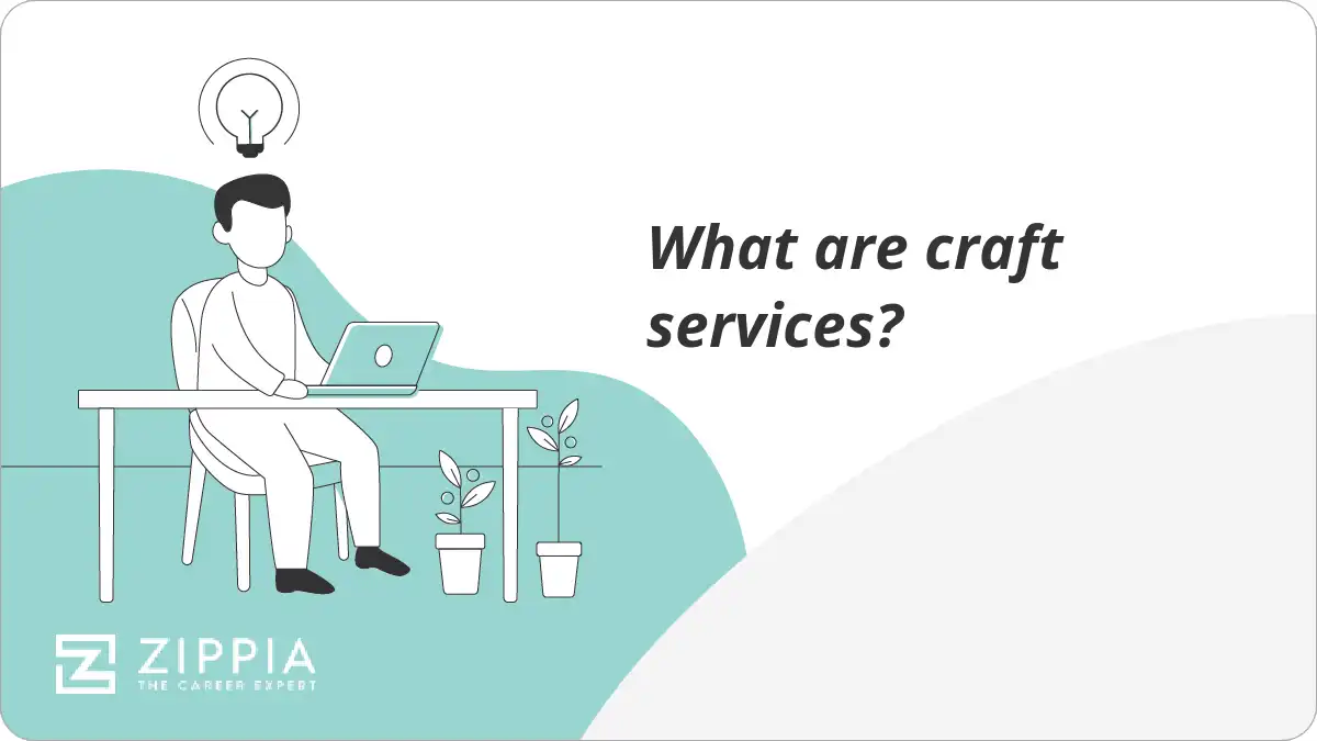 What are craft services?