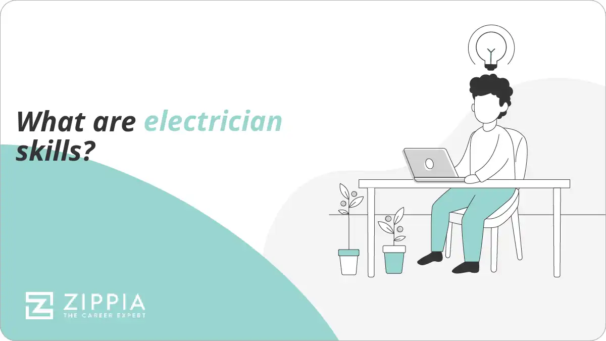 What are electrician skills?