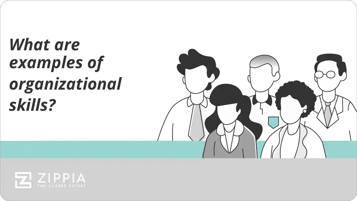 What are examples of organizational skills?