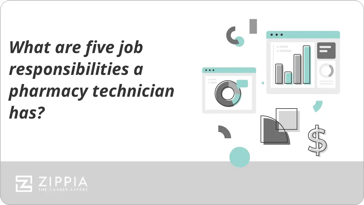 What are five job responsibilities a pharmacy technician has?