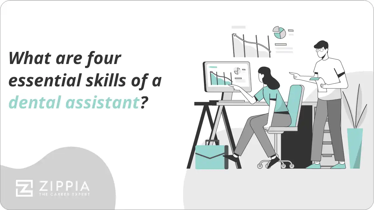 What are four essential skills of a dental assistant?