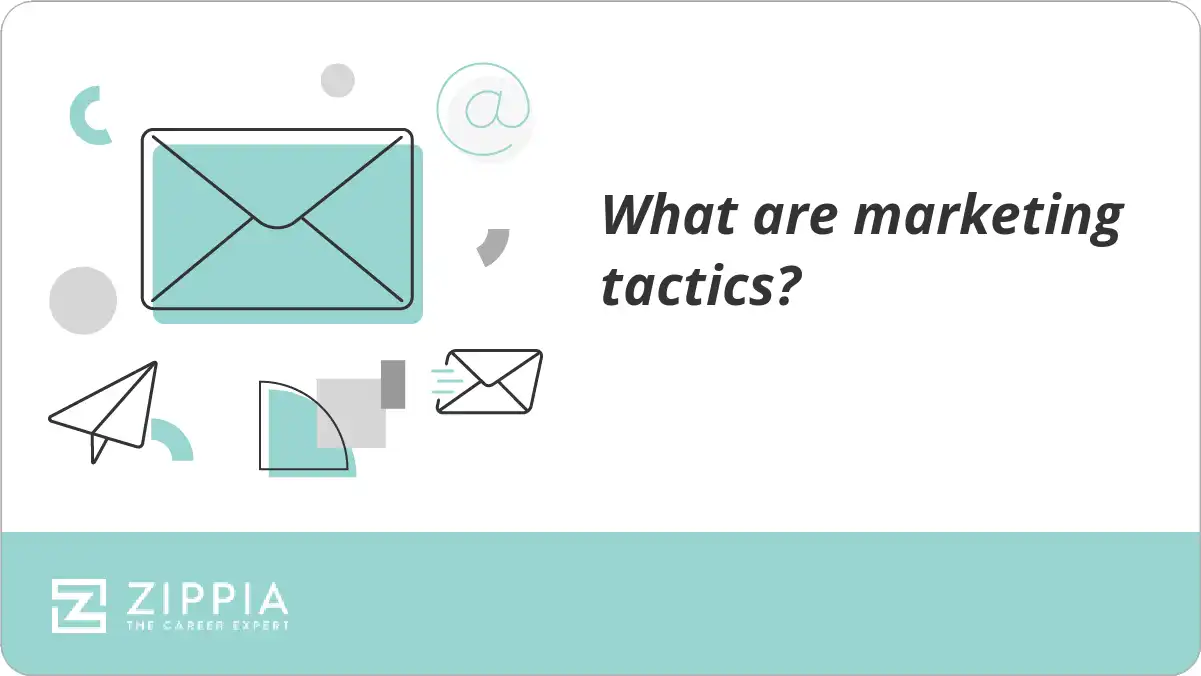 What are marketing tactics?
