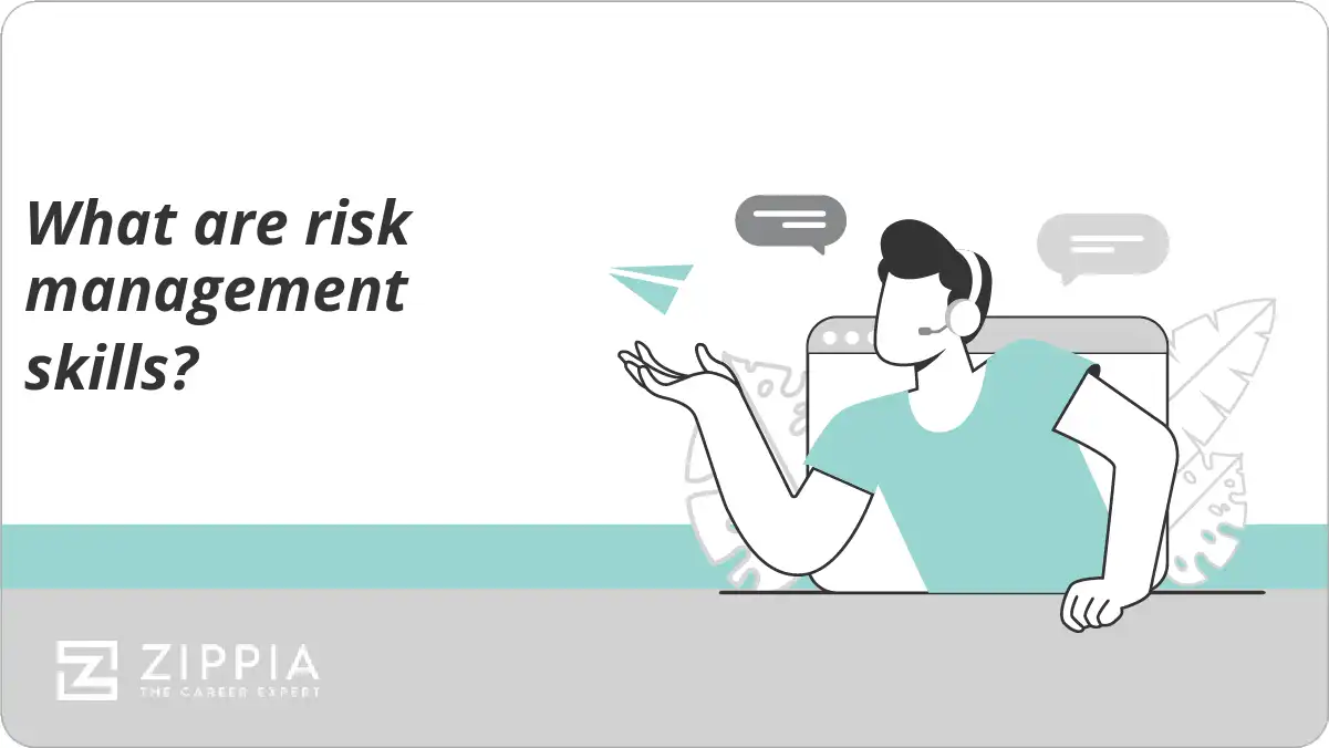 What are risk management skills?