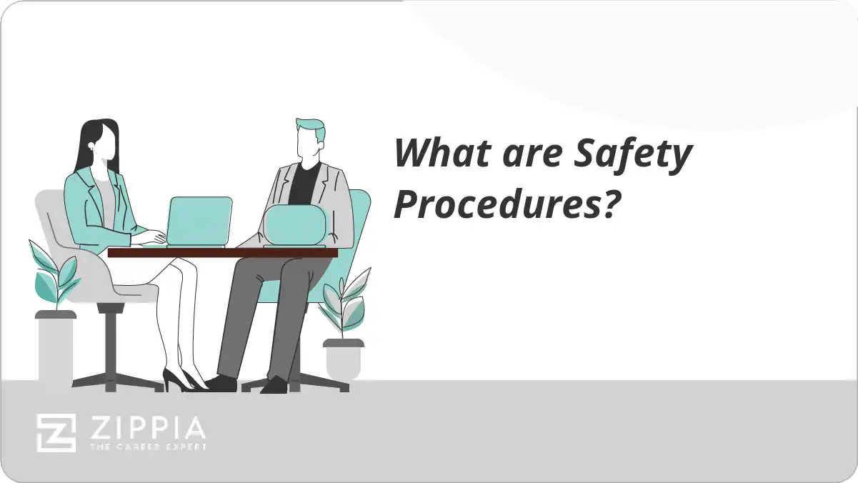 What are Safety Procedures?