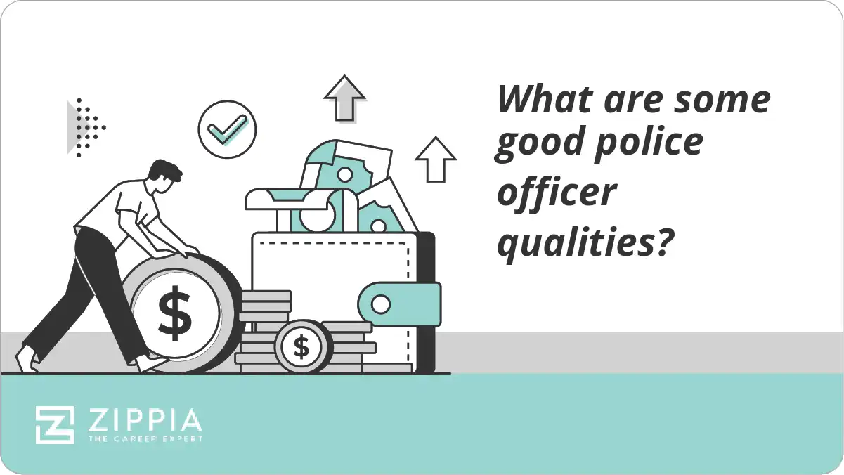 What are some good police officer qualities?