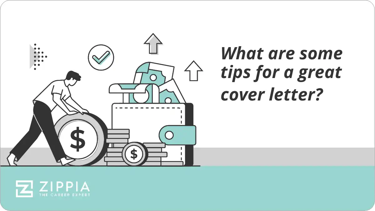 What are some tips for a great cover letter?