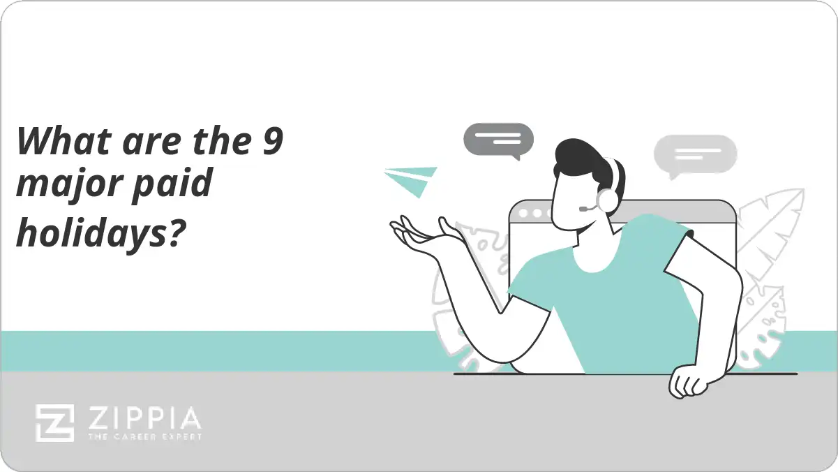 What are the 9 major paid holidays?