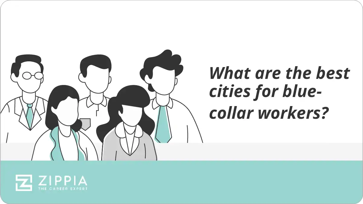 What are the best cities for blue-collar workers?