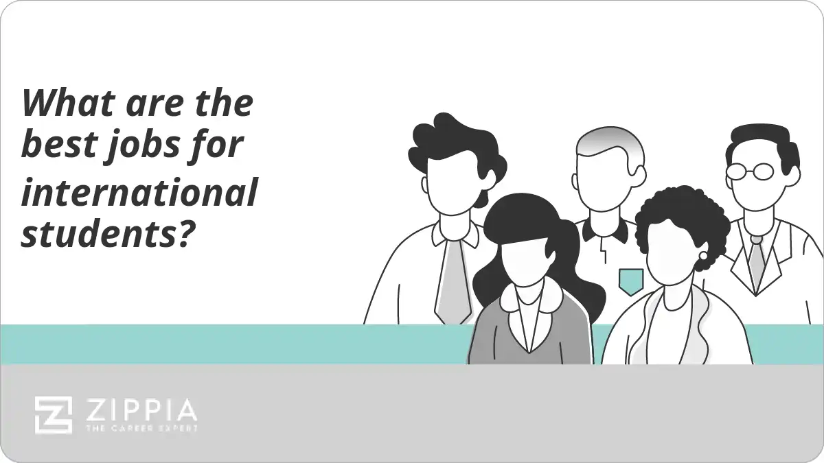 What are the best jobs for international students?