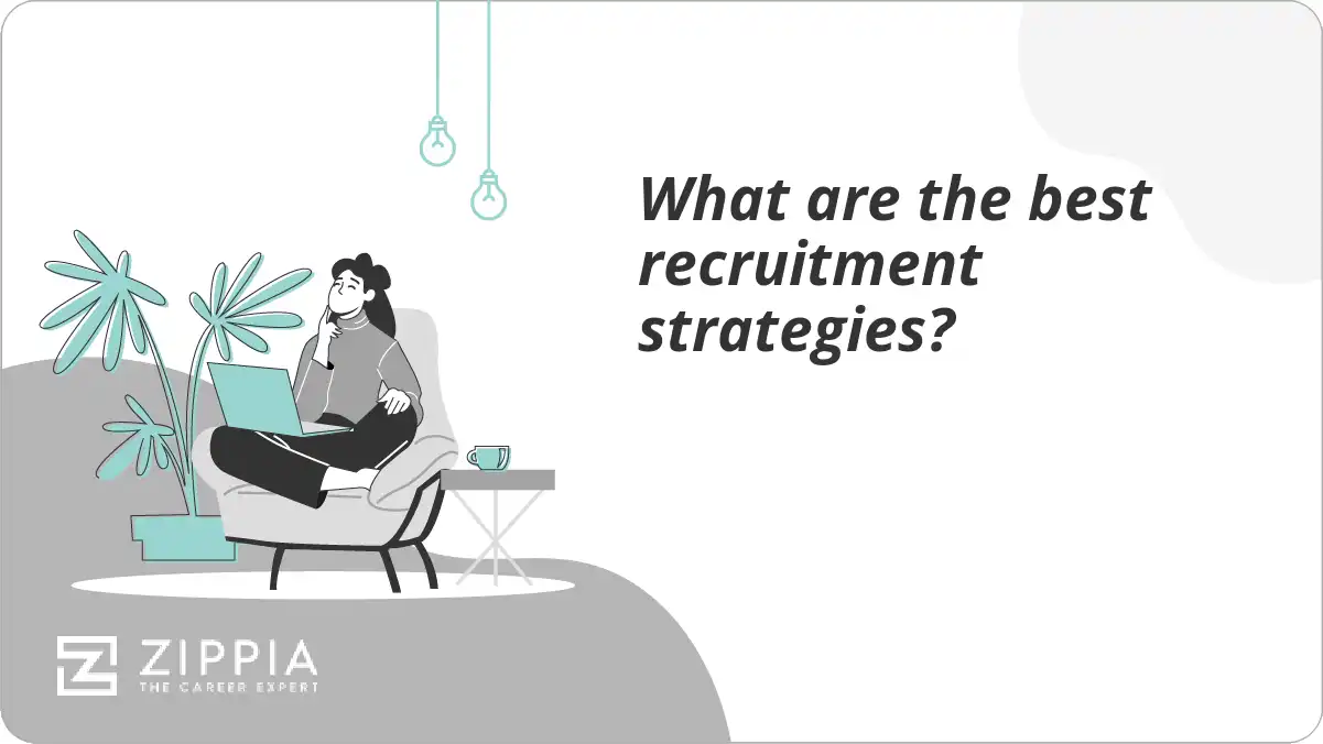 What are the best recruitment strategies?