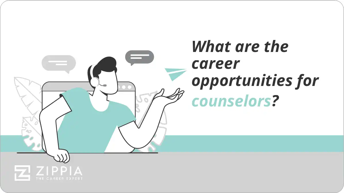 What are the career opportunities for counselors?