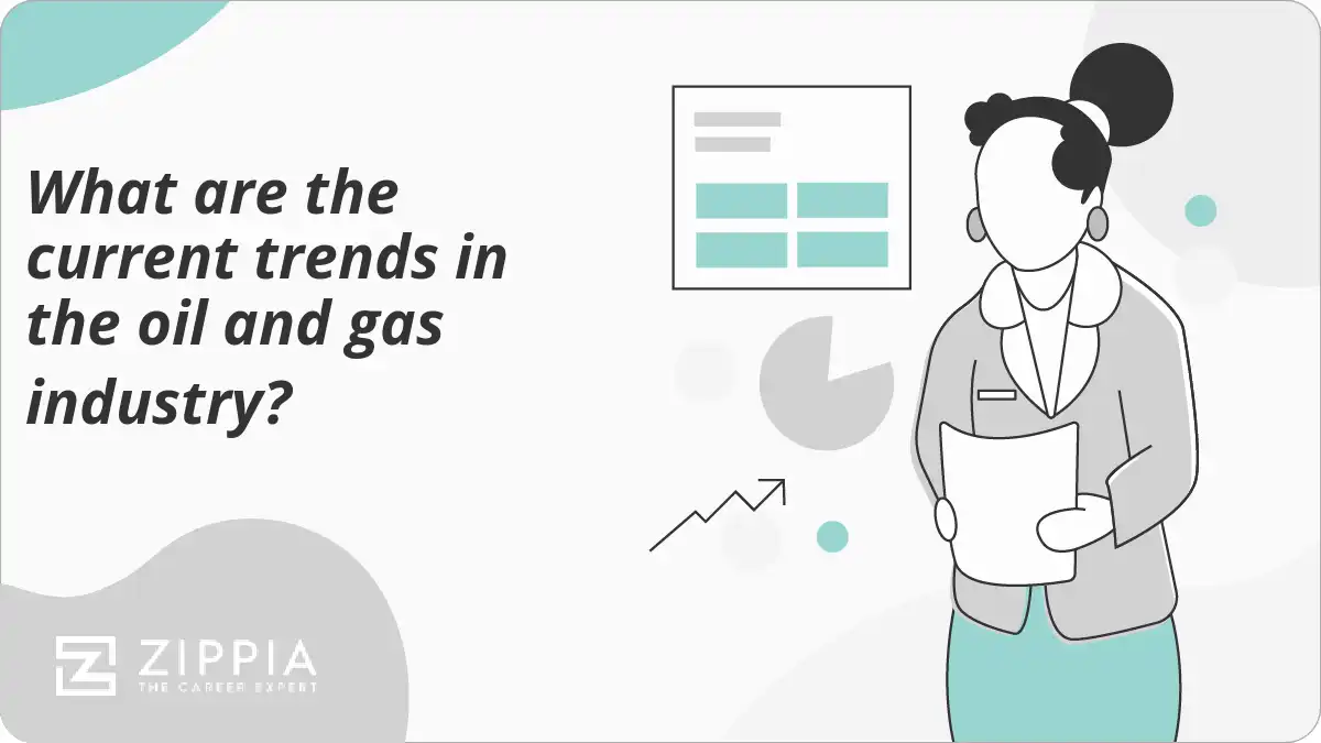 What are the current trends in the oil and gas industry?