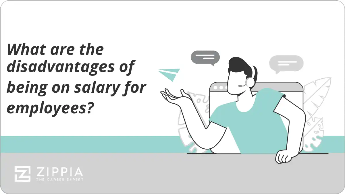 What are the disadvantages of being on salary for employees?