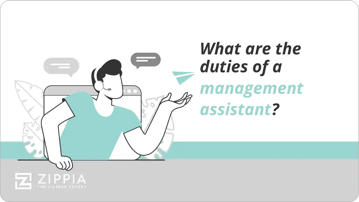 What are the duties of a management assistant?