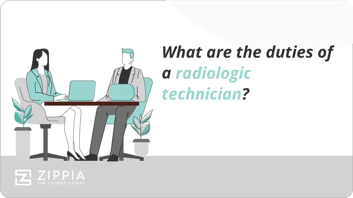 What are the duties of a radiologic technician? Zippia