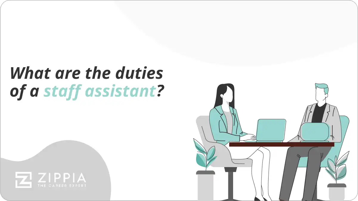 What are the duties of a staff assistant?