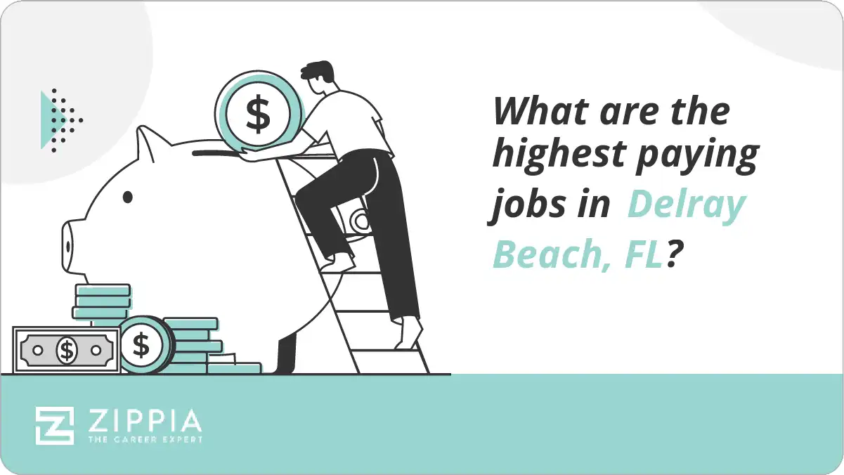 What are the highest paying jobs in Delray Beach, FL?