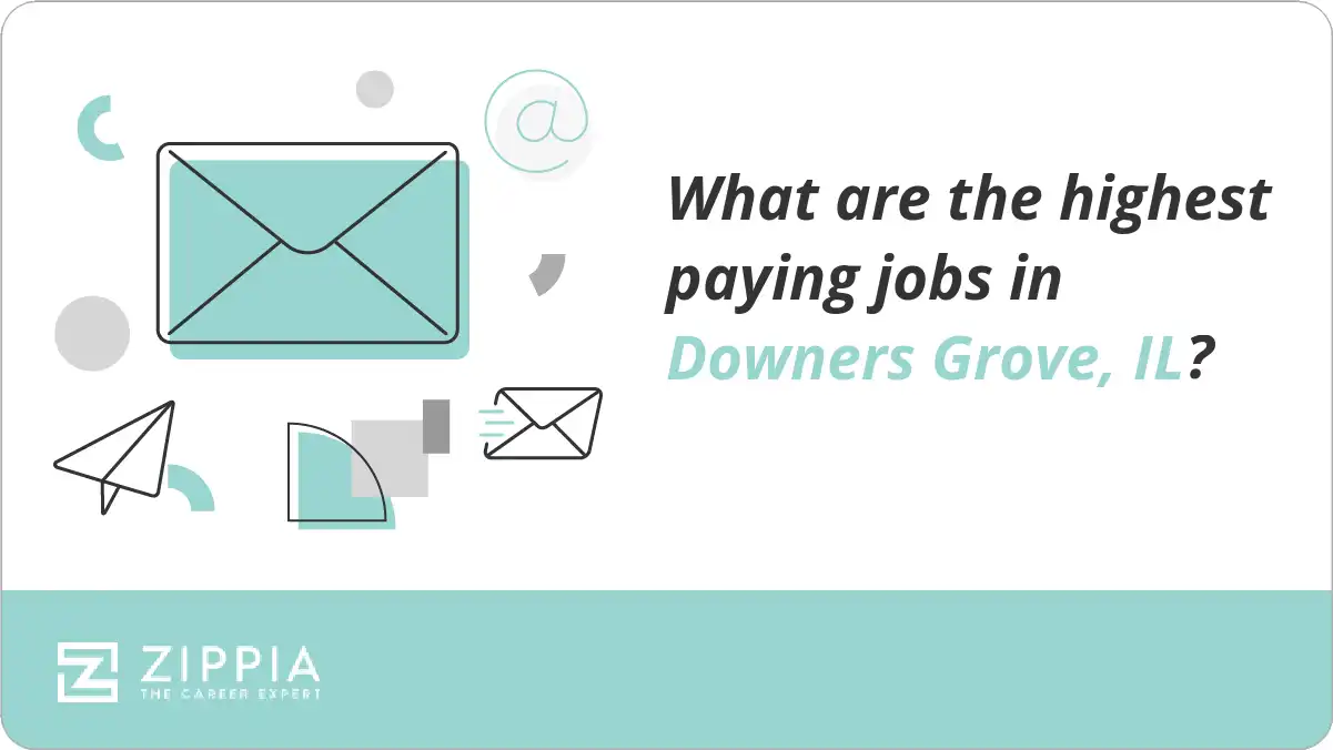 What are the highest paying jobs in Downers Grove, IL?