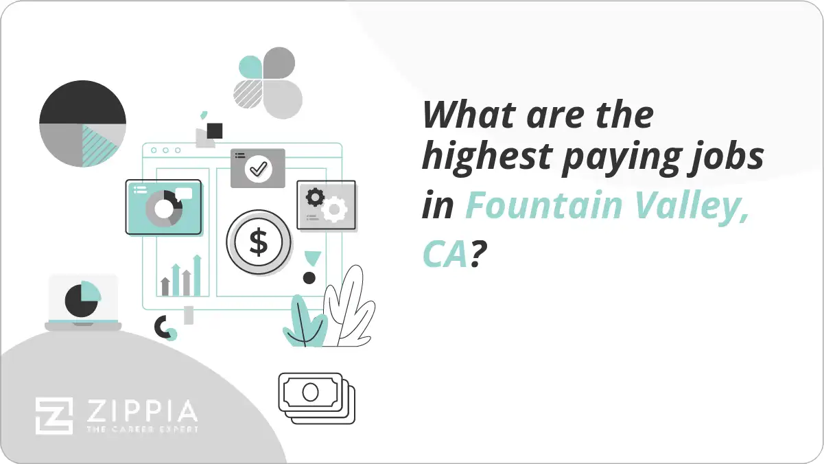 What are the highest paying jobs in Fountain Valley, CA?