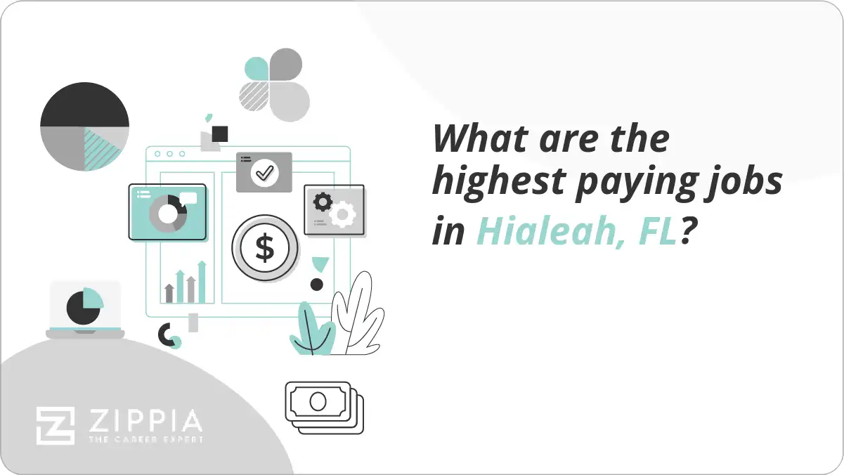 What are the highest paying jobs in Hialeah, FL?